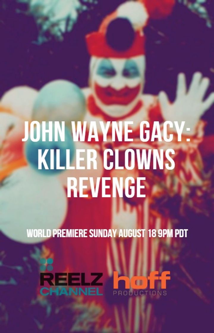 John Wayne Gacy: Killer Clown's Revenge (2019) Poster