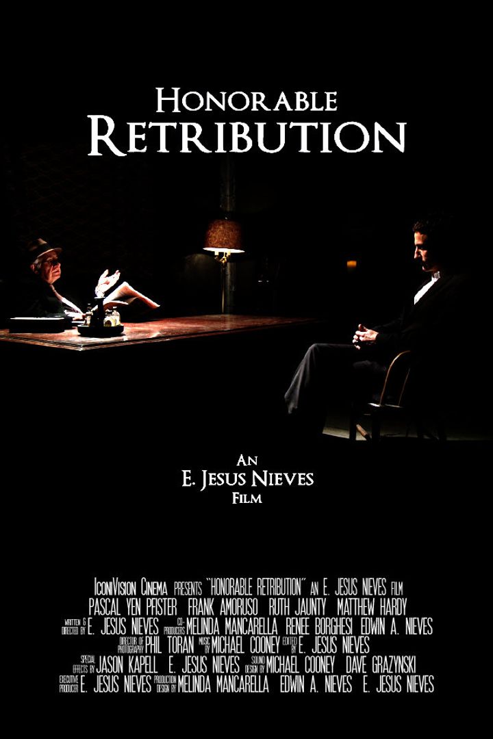 Honorable Retribution (2010) Poster