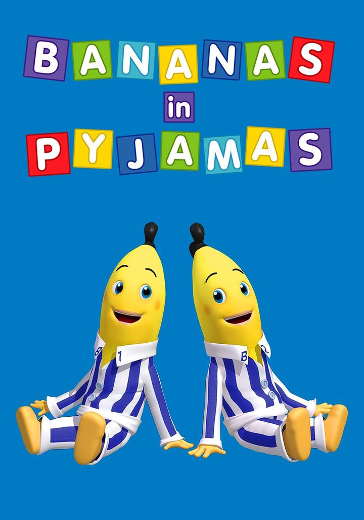 Bananas In Pyjamas (2011) Poster