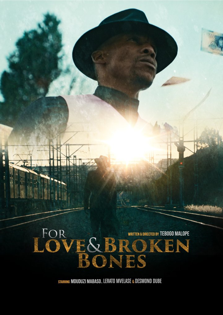 For Love And Broken Bones (2016) Poster