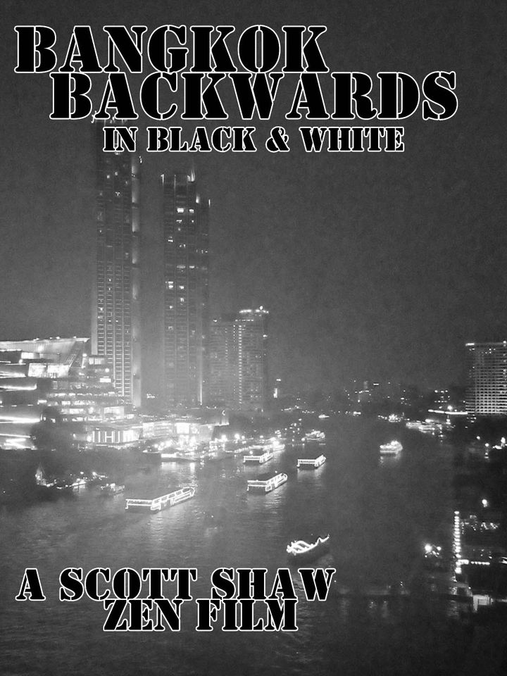 Bangkok Backwards In Black & White (2022) Poster