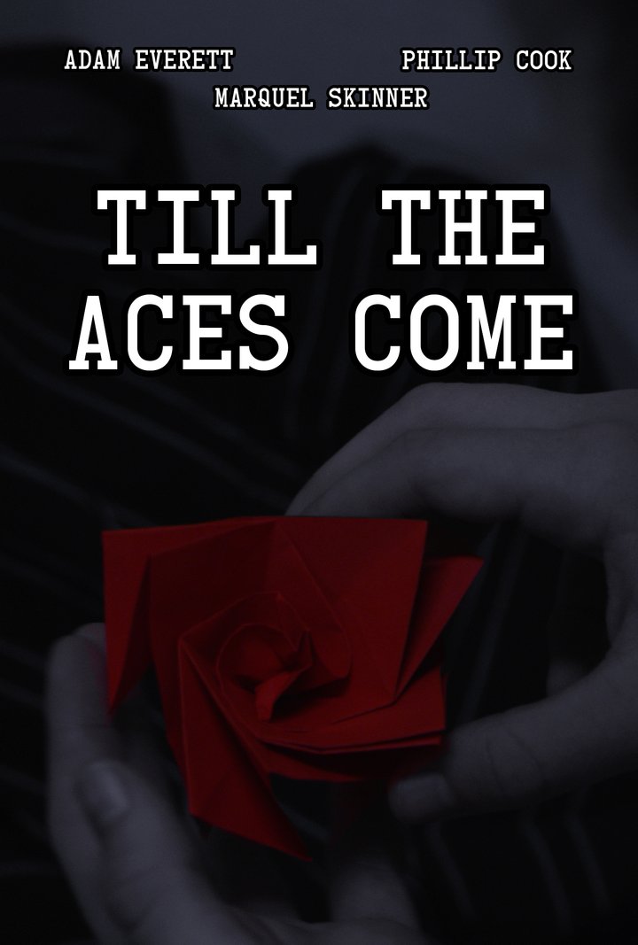 Till The Aces Come (2016) Poster