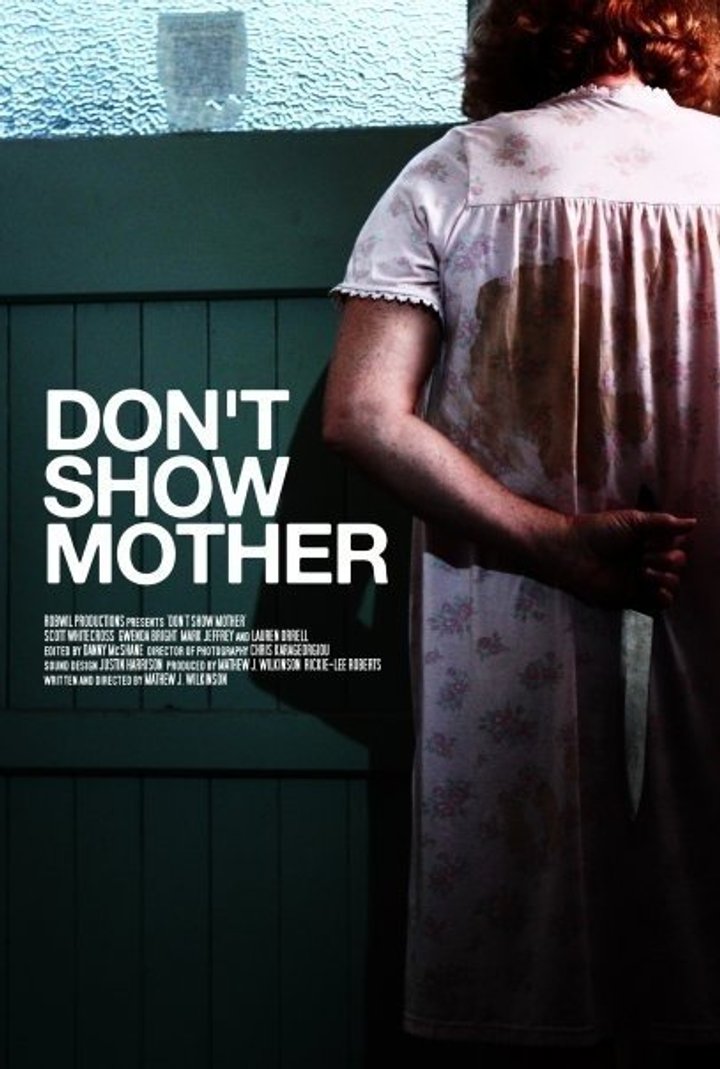 Don't Show Mother (2010) Poster