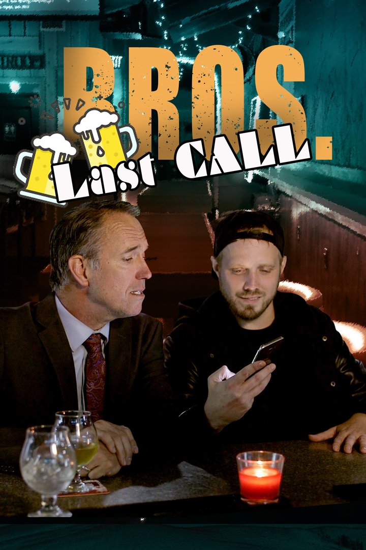 Bros. Last Call (2020) Poster