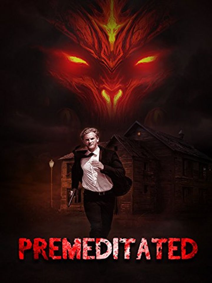 Premeditated (2017) Poster