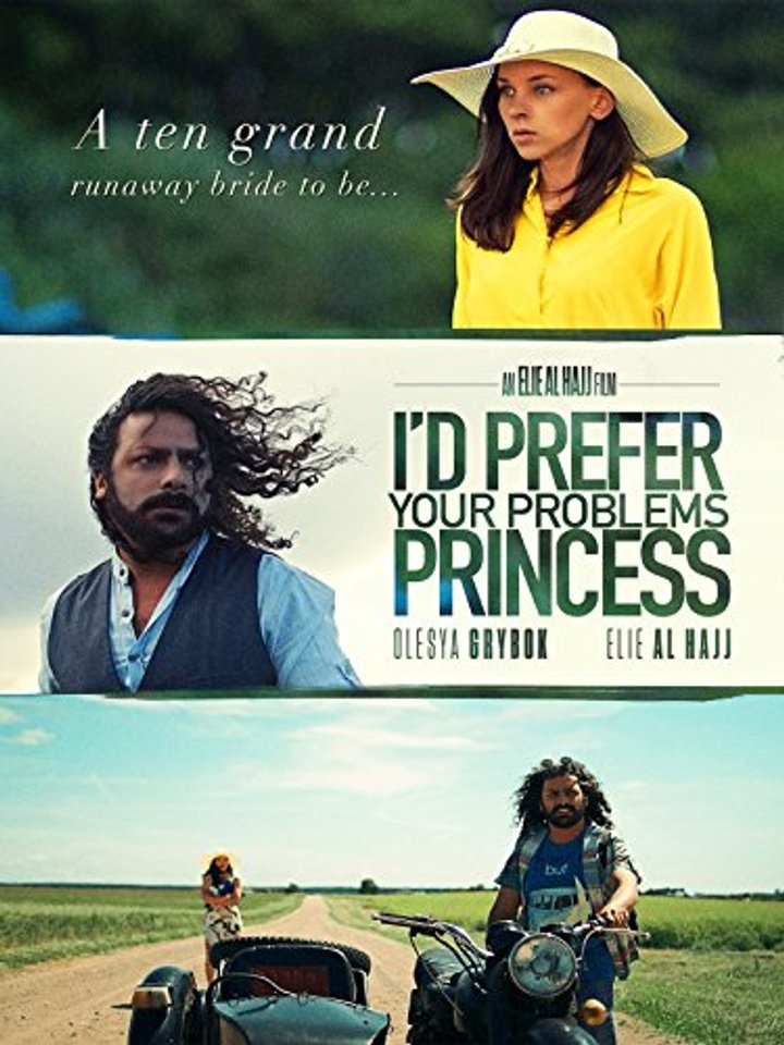 I'd Prefer Your Problems Princess (2018) Poster