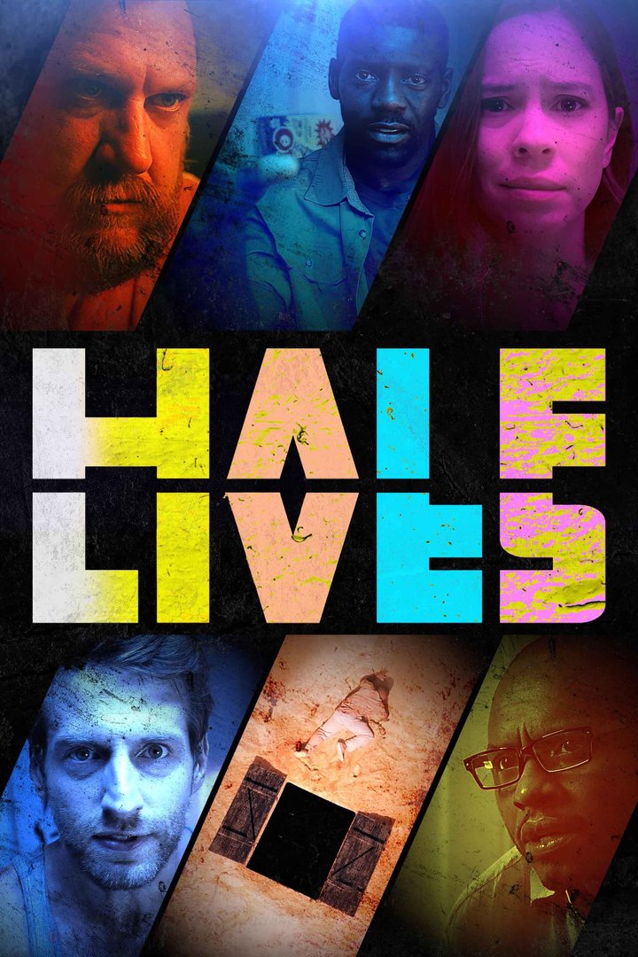 Half Lives (2024) Poster