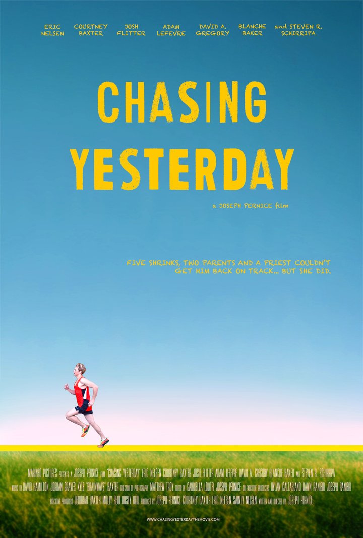 Chasing Yesterday (2015) Poster