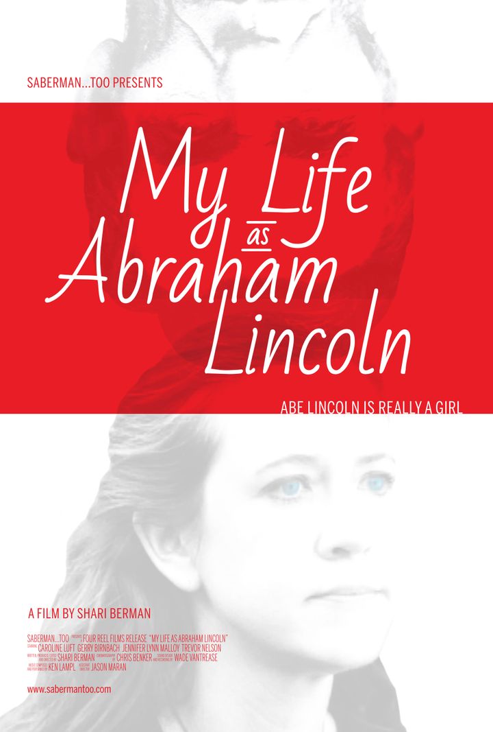 My Life As Abraham Lincoln (2012) Poster