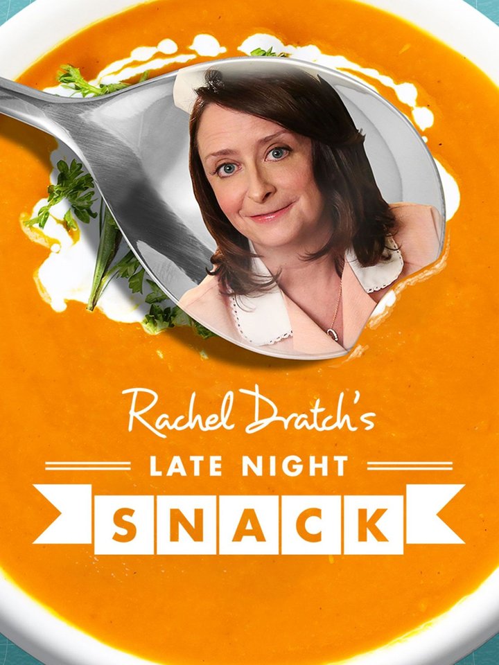 Rachel Dratch's Late Night Snack (2016) Poster