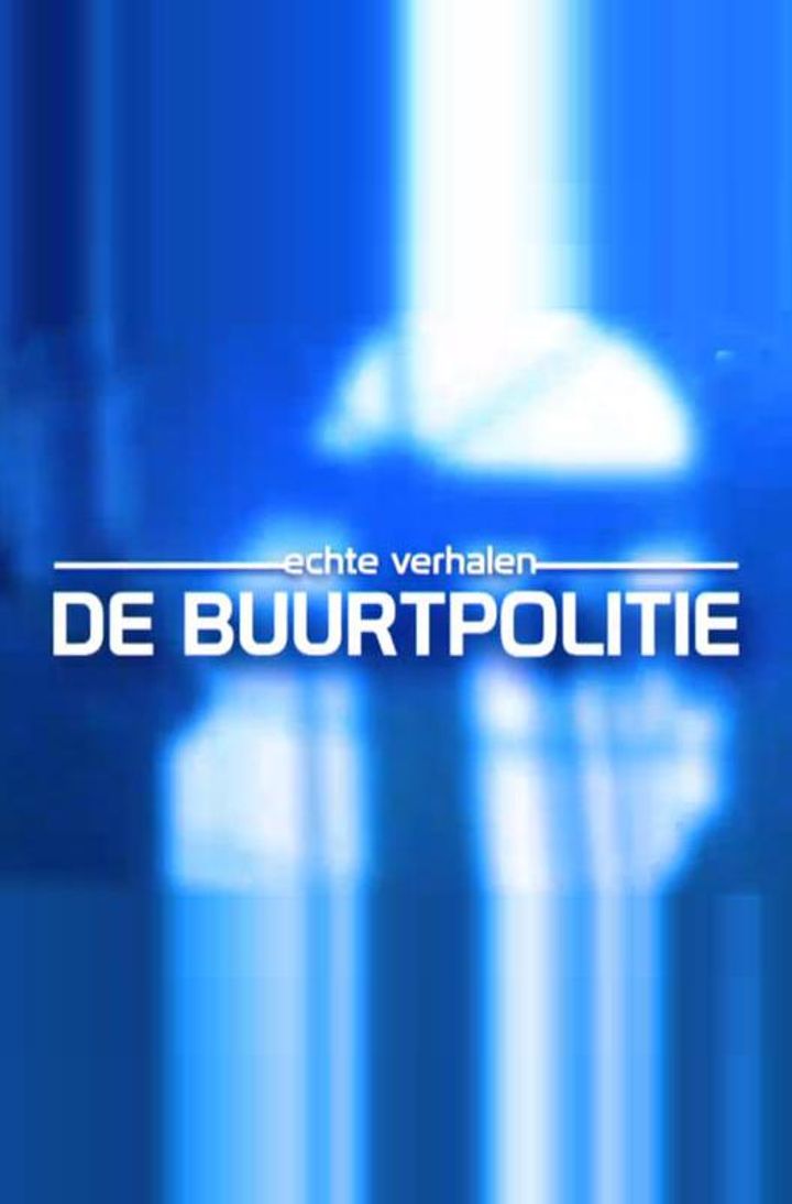 Echte Verhalen: De Buurtpolitie (2014) Poster