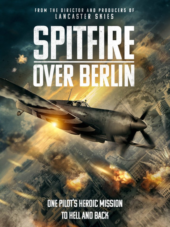 Spitfire Over Berlin (2022) Poster