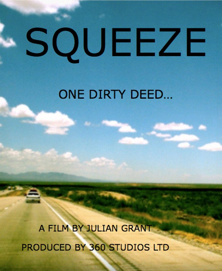 Squeeze: One Dirty Deed (2018) Poster