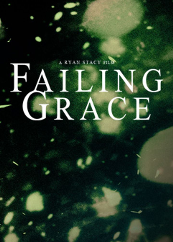 Failing Grace (2018) Poster