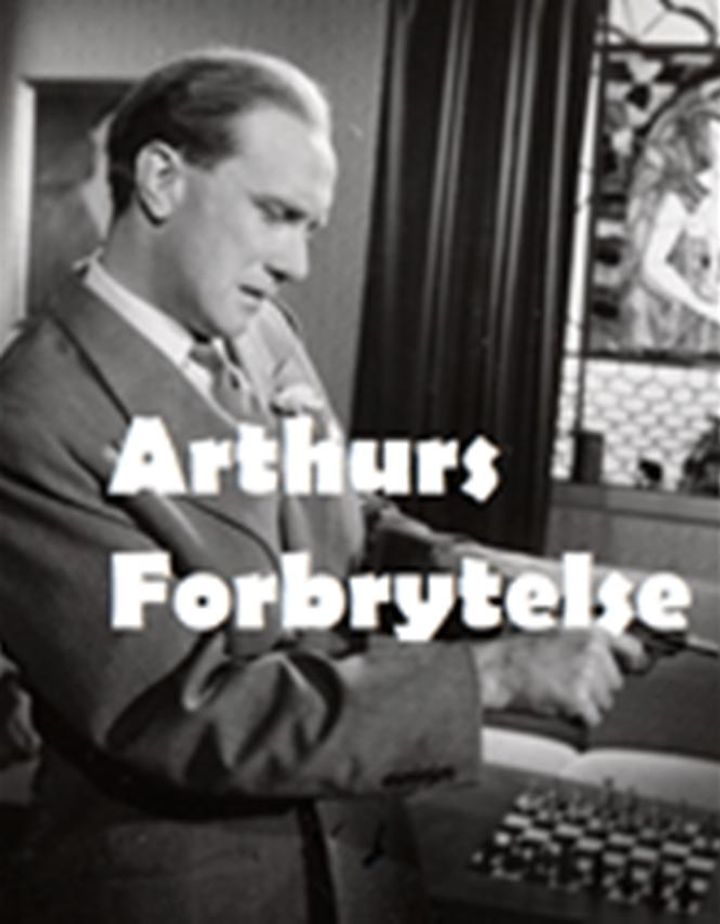 Arthurs Forbrytelse (1955) Poster