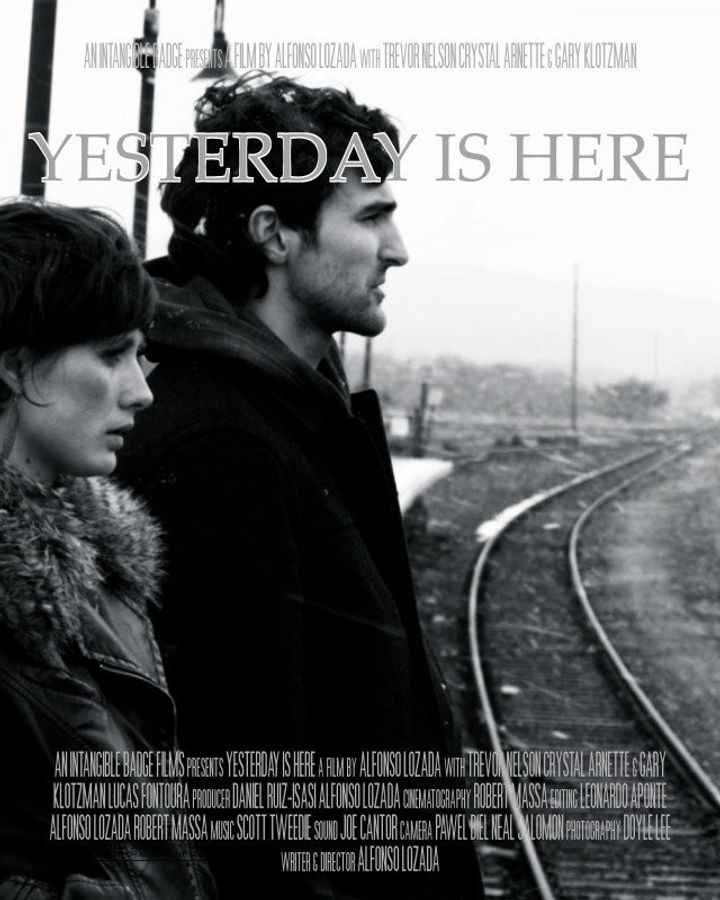 Yesterday Is Here (2011) Poster