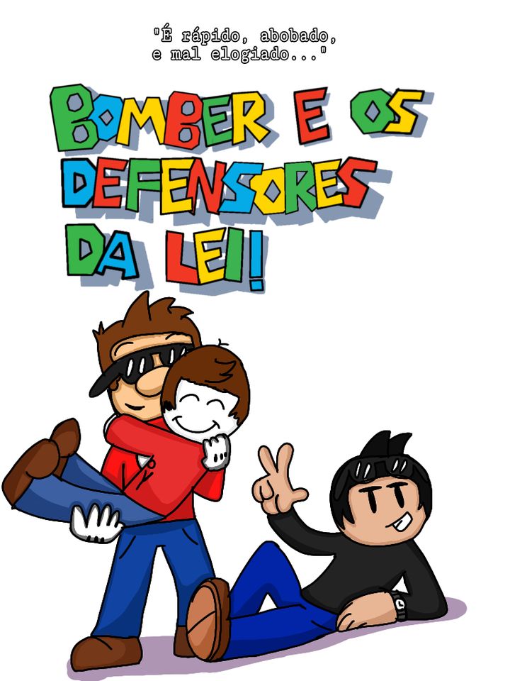 Bomber E Os Defensores Da Lei! (2025) Poster