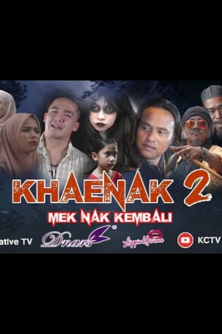 Khaenak 2: Mek Nak Kembali (2020) Poster