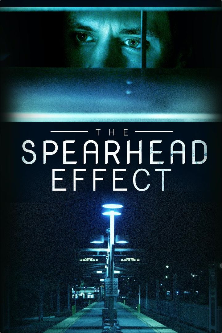 The Spearhead Effect (2017) Poster