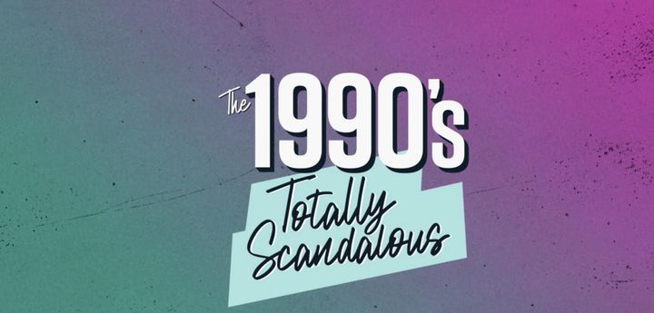 The 1990's Totally Scandalous (2018) Poster