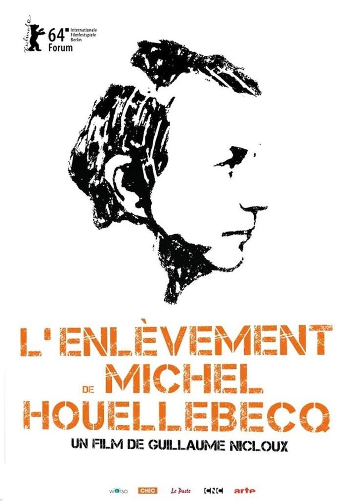 L'enlèvement De Michel Houellebecq (2014) Poster