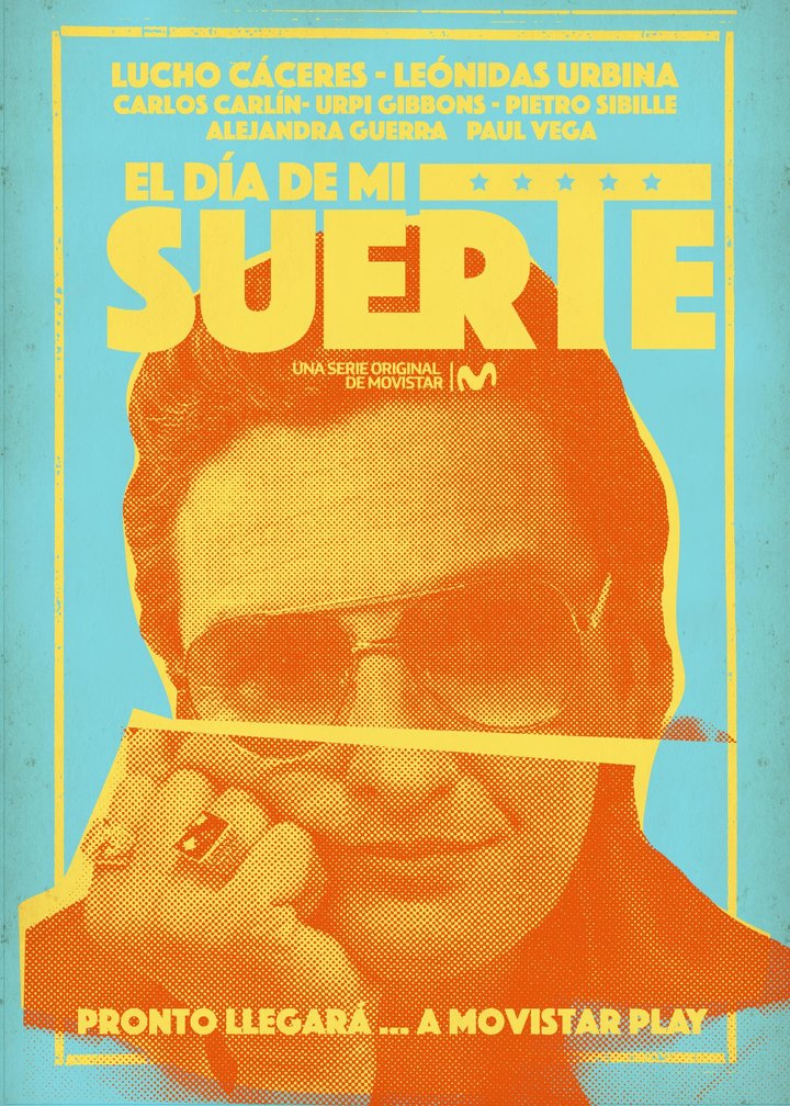 El Día De Mi Suerte (2019) Poster