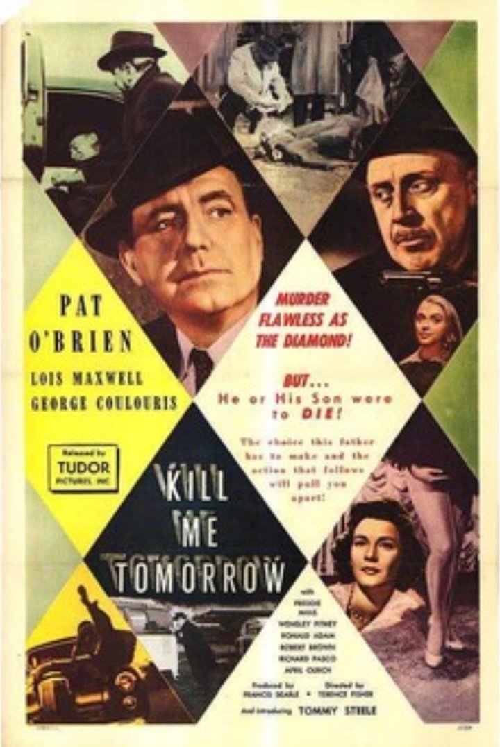 Kill Me Tomorrow (1957) Poster