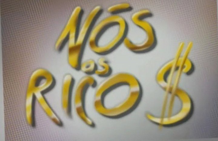 Nós Os Ricos (1996) Poster