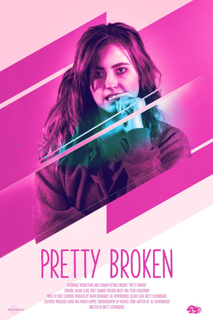 Pretty Broken (2018) Poster