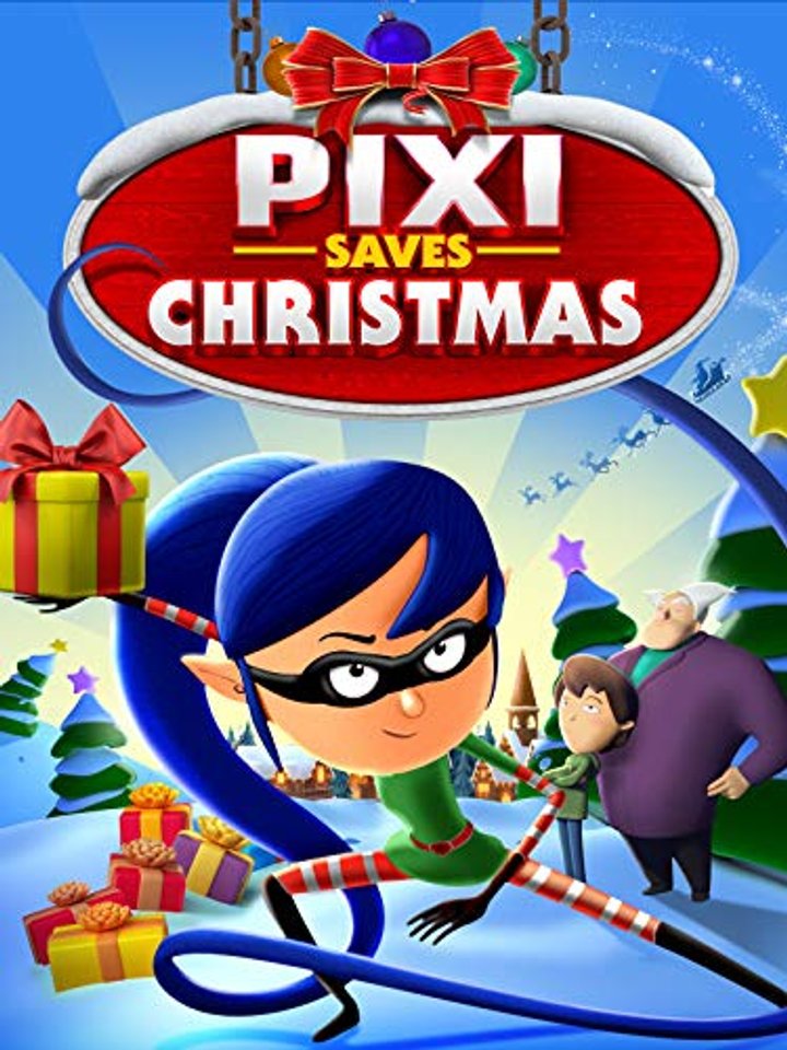 Pixi Saves Christmas (2018) Poster