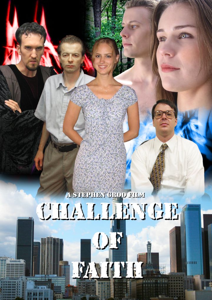 Challenge Of Faith (2006) Poster