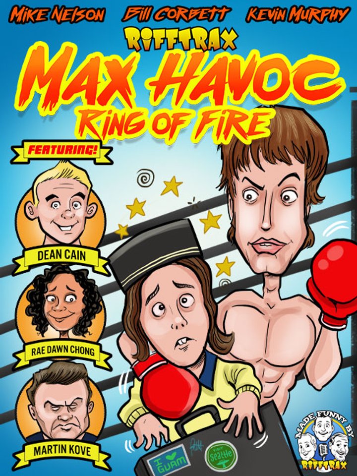 Rifftrax: Max Havoc: Ring Of Fire (2022) Poster