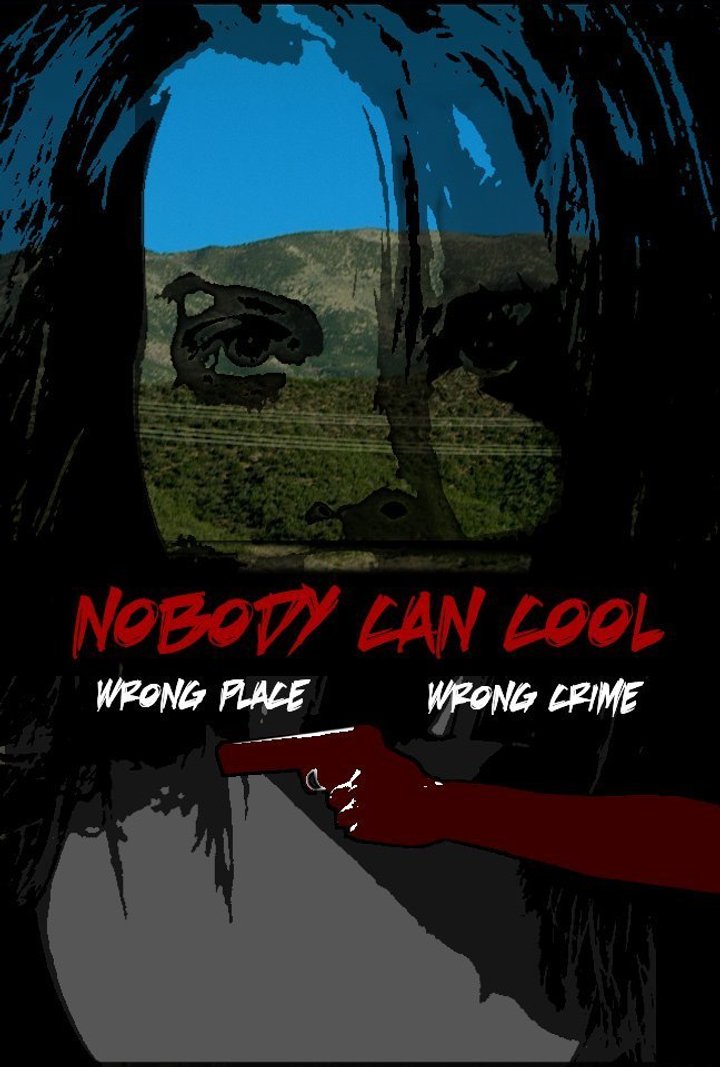 Nobody Can Cool (2015) Poster