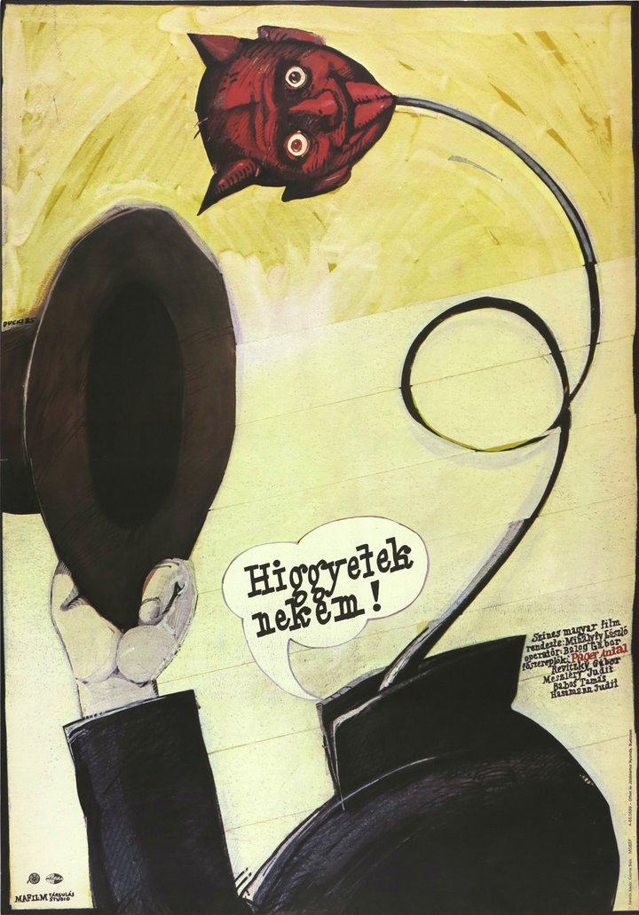 Higgyetek Nekem! (1985) Poster