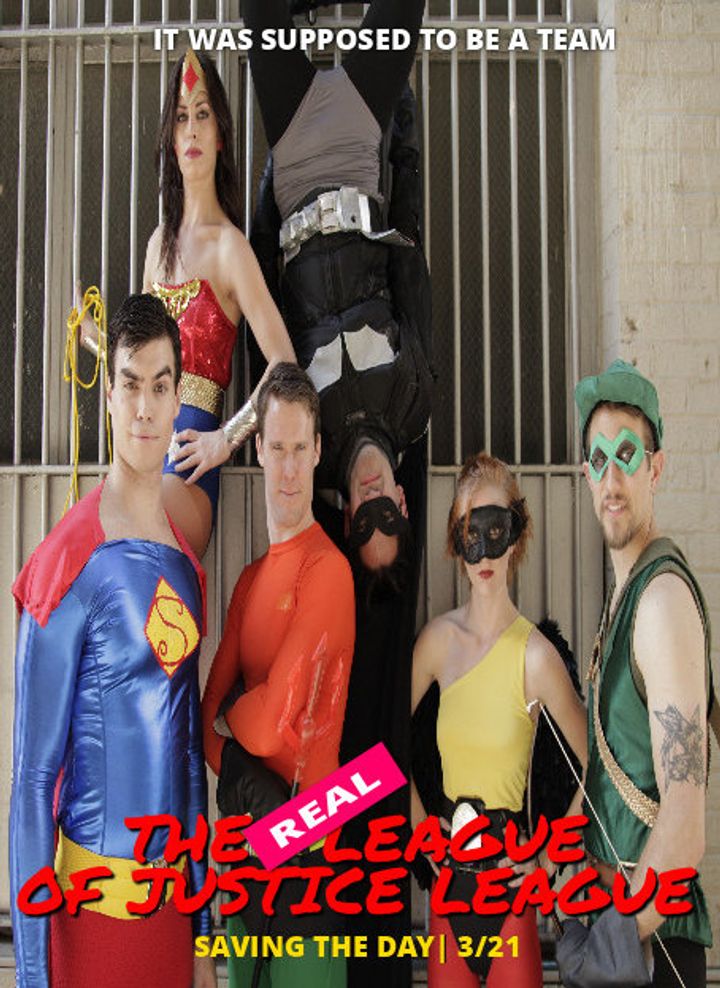 The Real League Of Justice League (2013) Poster