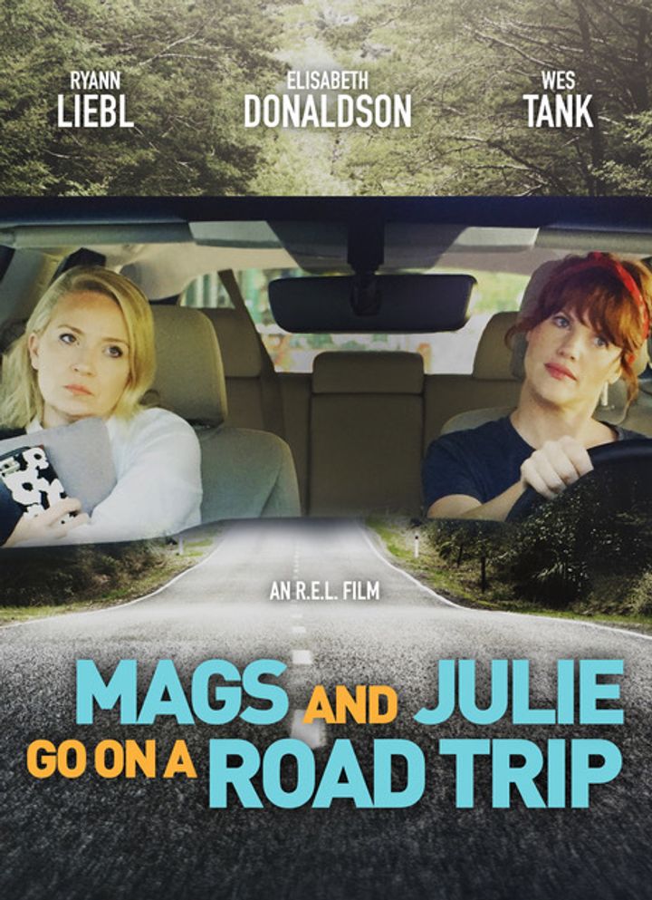 Mags And Julie Go On A Road Trip. (2020) Poster