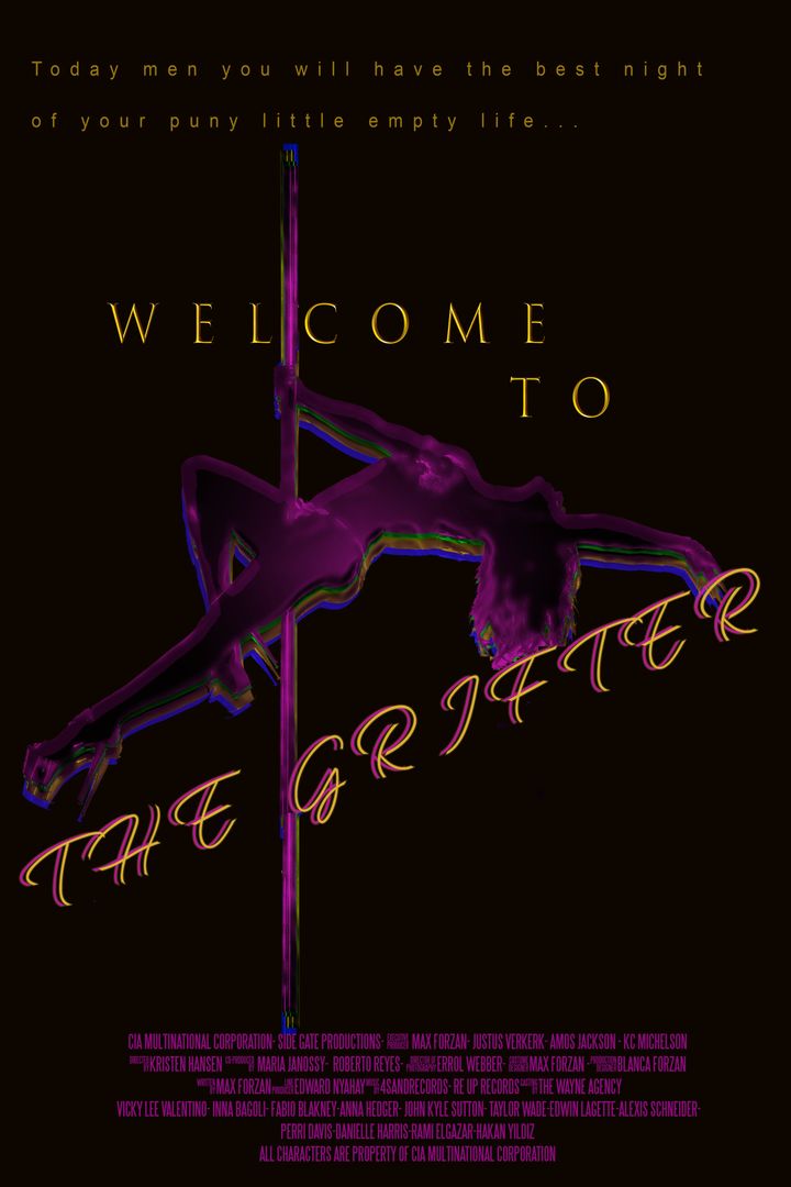 Welcome To The Grifter Poster