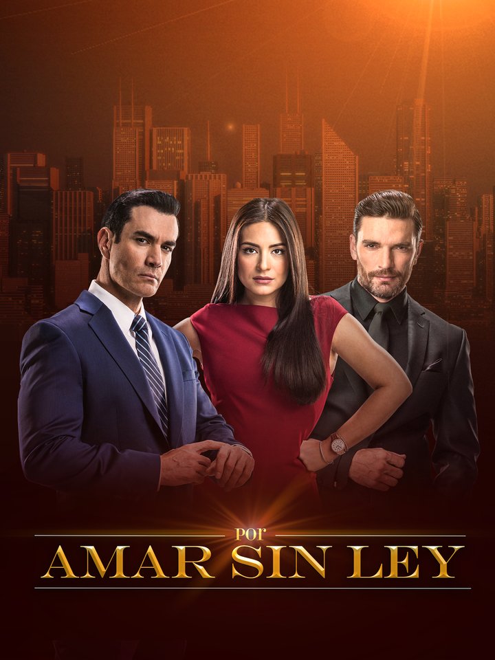 Por Amar Sin Ley (2018) Poster