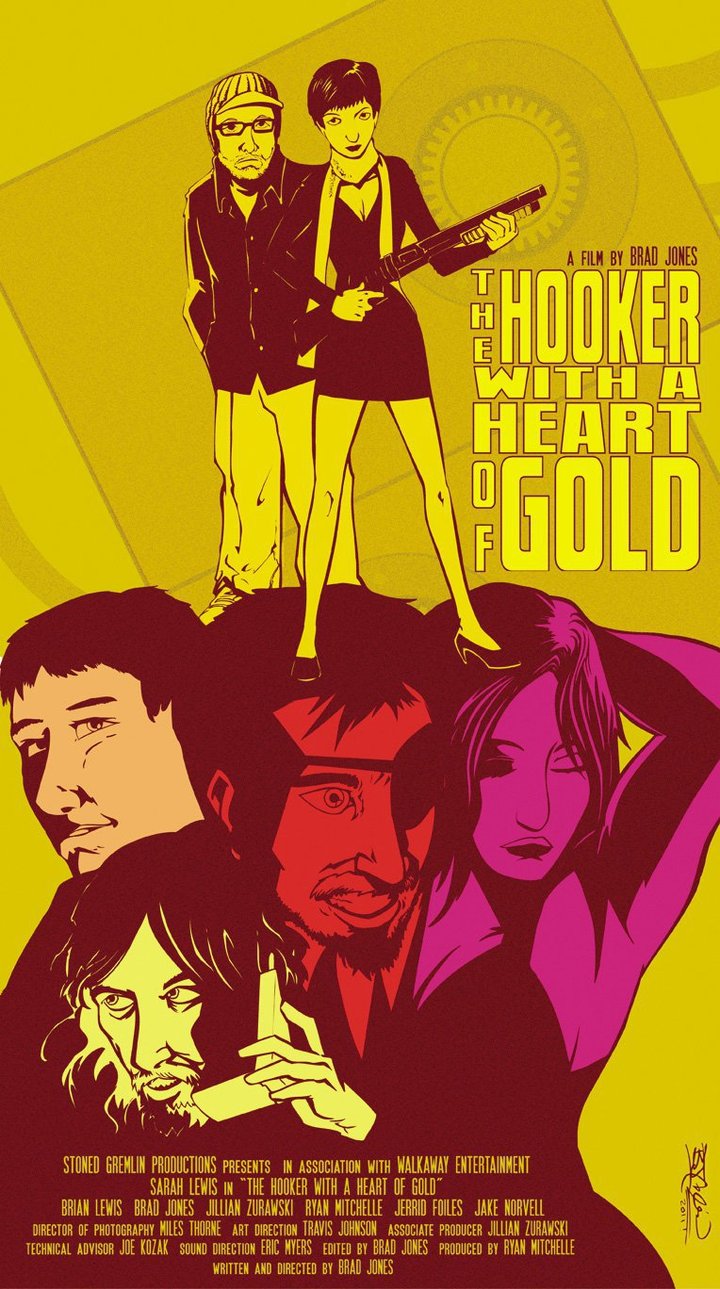 The Hooker With A Heart Of Gold (2010) Poster