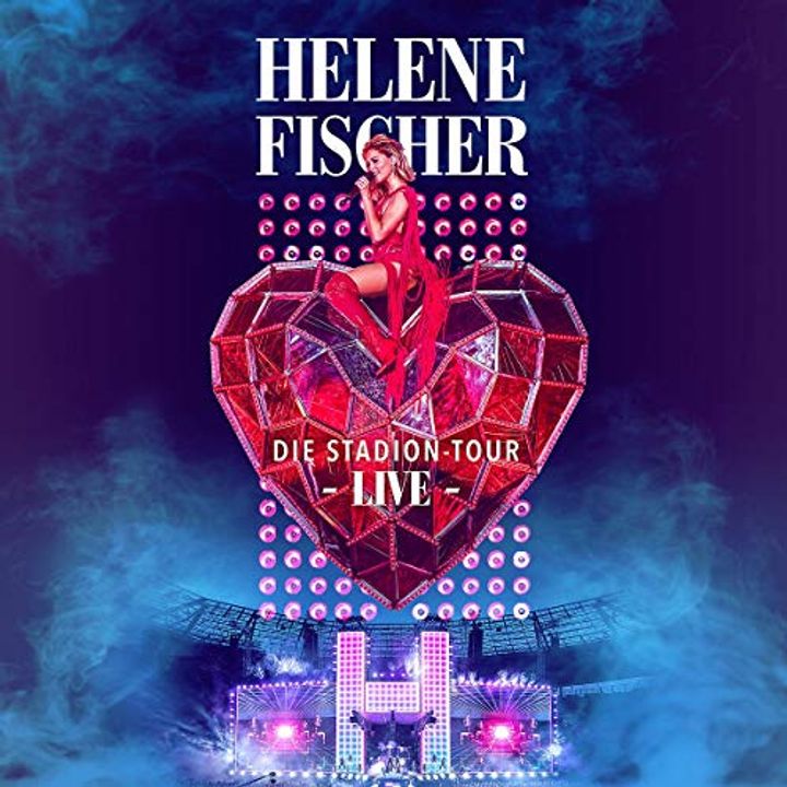 Helene Fischer Live - Die Stadion-tour (2019) Poster