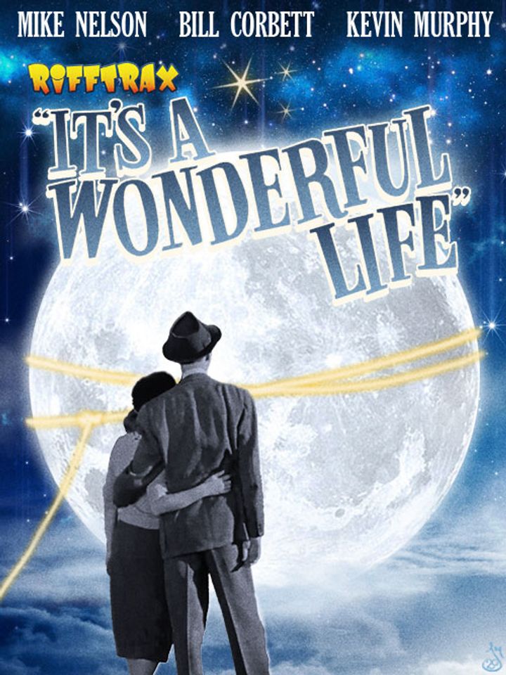 Rifftrax: It's A Wonderful Life (special Rifftrax Edit) (2020) Poster