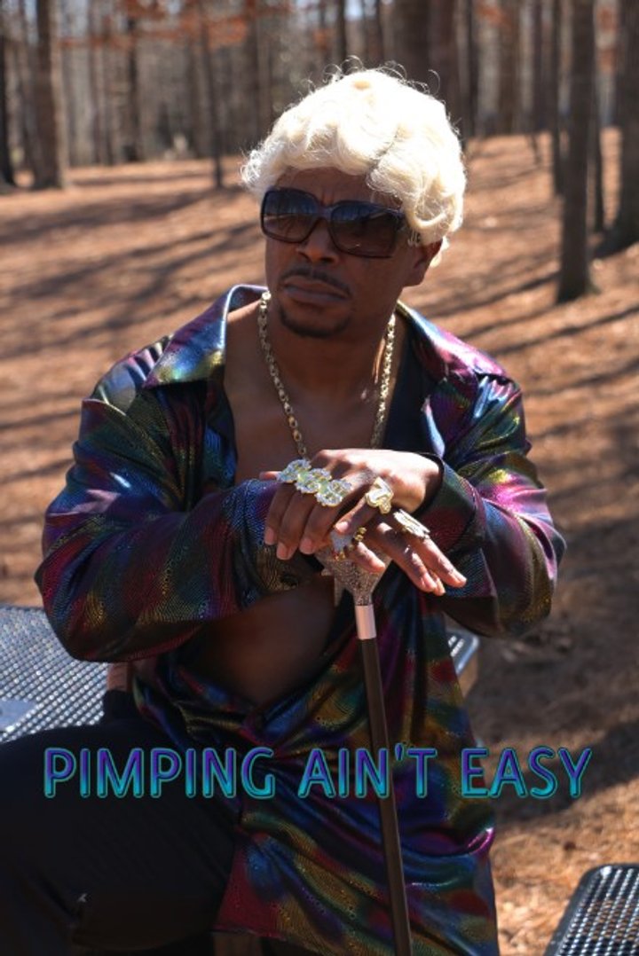 Pimpin Ain't Easy (2020) Poster