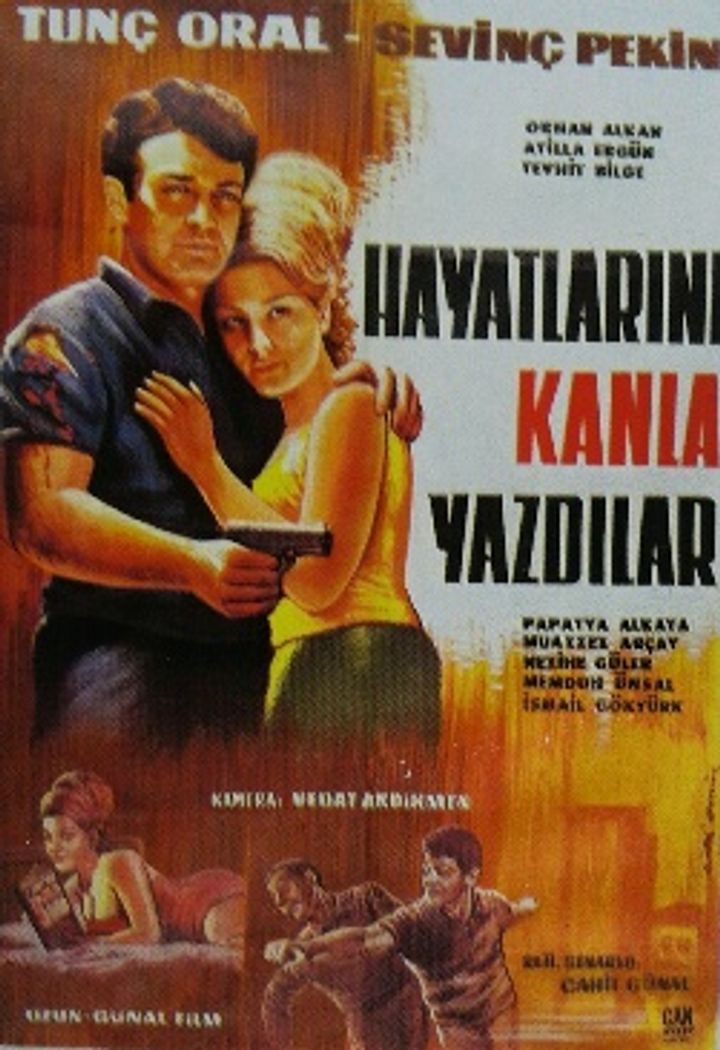 Hayatlarini Kanla Yazdilar (1966) Poster