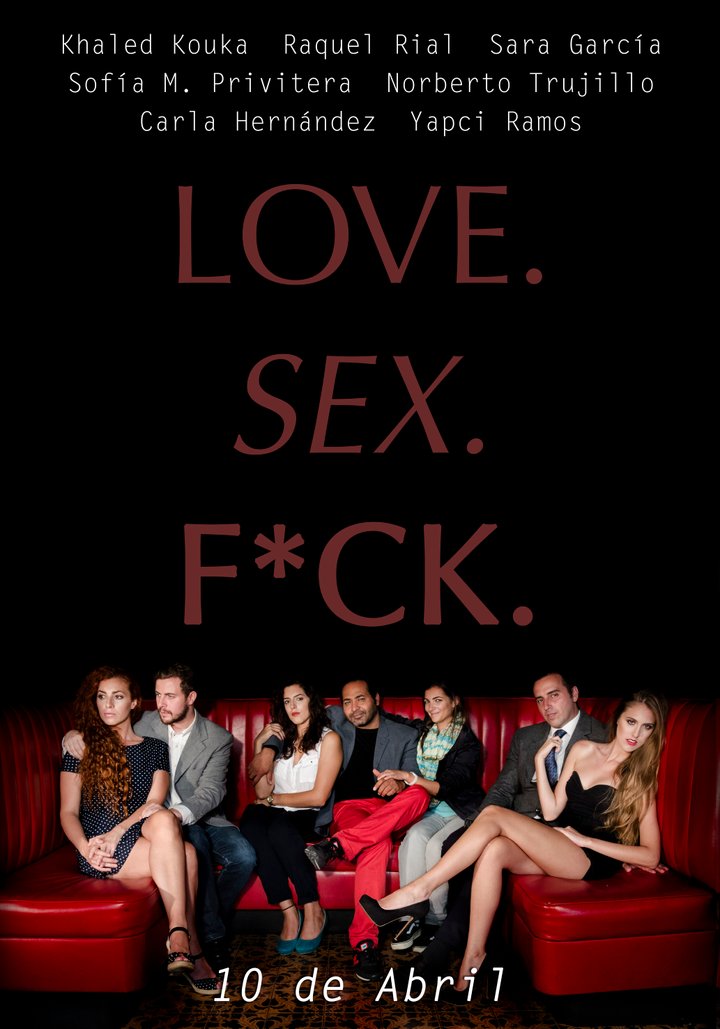 Love.sex.f*ck. (2015) Poster