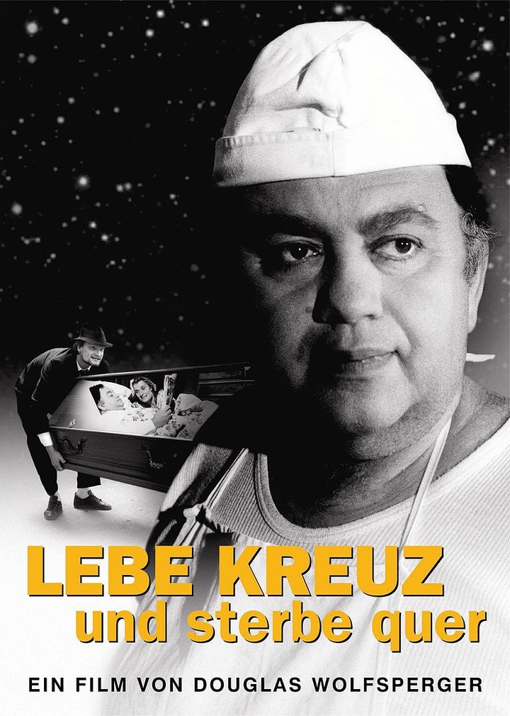 Lebe Kreuz Und Sterbe Quer (1985) Poster