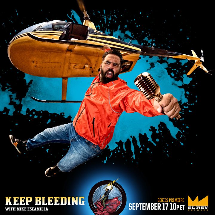 Keep Bleeding With Mike Escamilla (2020) Poster