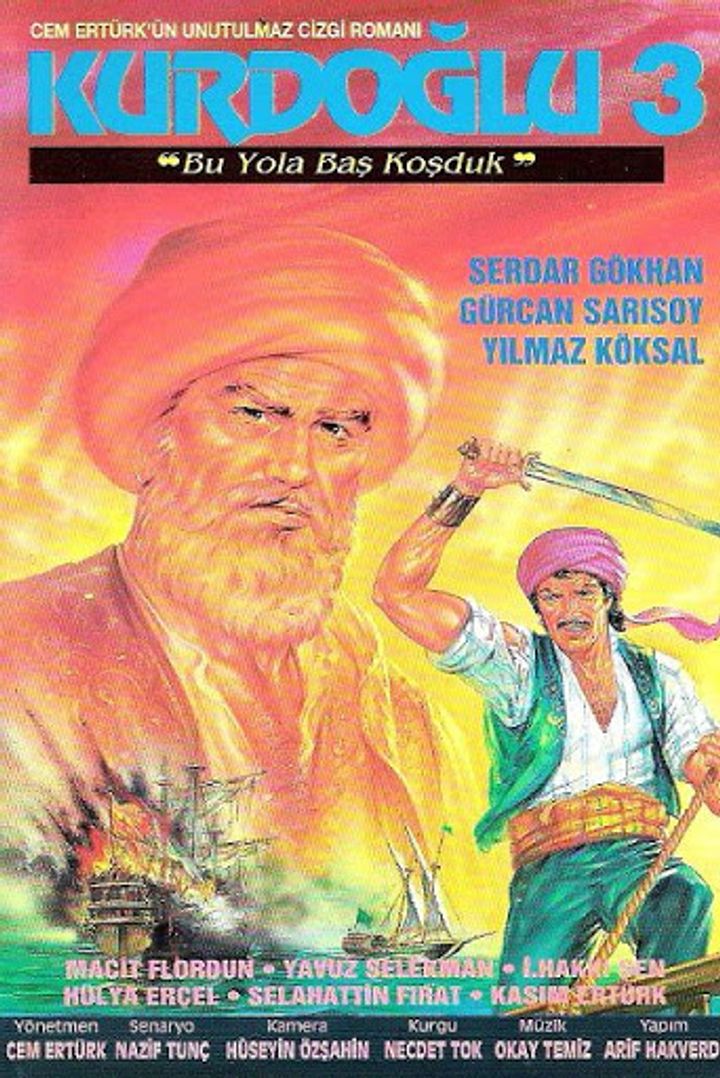 Kurdoglu 3 - Bu Yola Bas Koyduk (1992) Poster