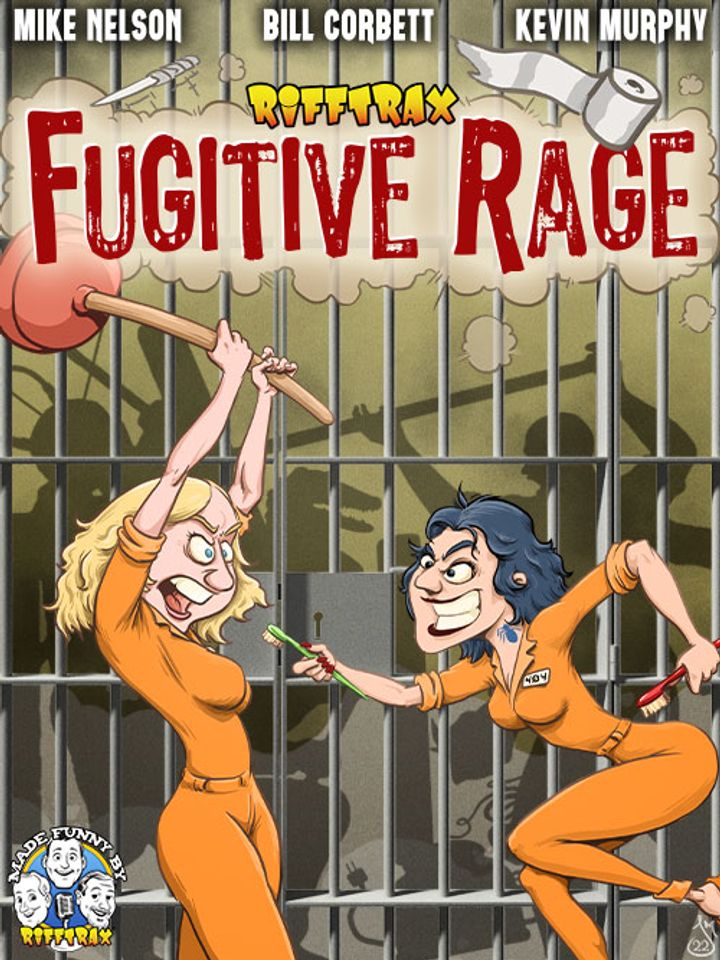 Rifftrax: Fugitive Rage (2022) Poster