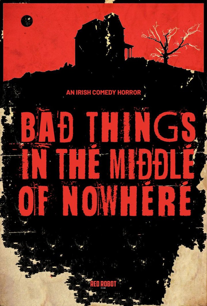 Bad Things In The Middle Of Nowhere (2023) Poster