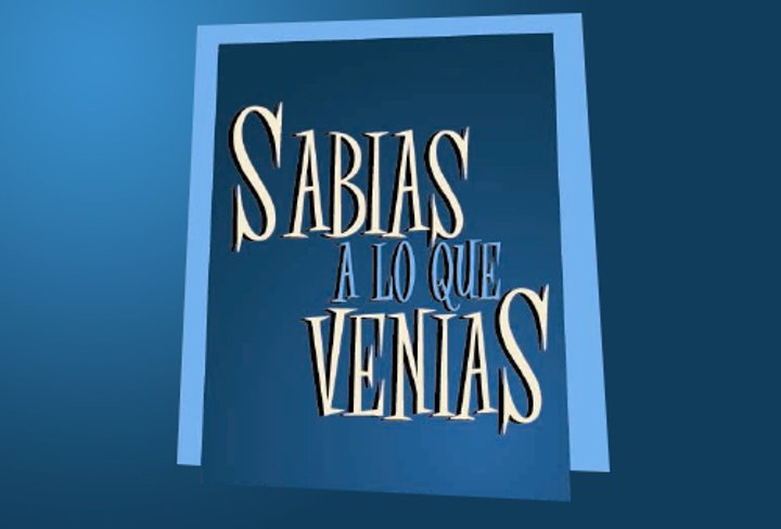 Sabías A Lo Que Venías (2007) Poster